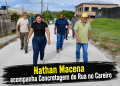 Nathan Macena acompanha Prefeita Mara Alves em visita a Obra de Concretagem de rua, no município Careiro Castanho